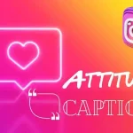 Attitude Captions For Instagram